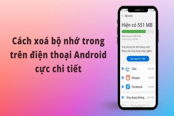 cach-giai-phong-dung-luong-tren-dien-thoai-android