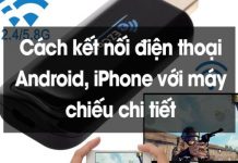 cach-ket-noi-dien-thoai-android-voi-may-chieu